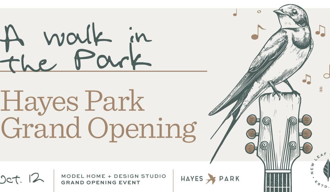 A Walk In The Park – Grand Opening Event at Hayes Park